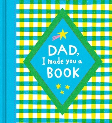 Dad, I Made You a Book by COMPENDIUM Hardcover Book