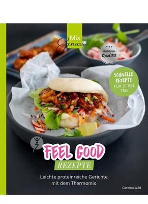 Feel Good Rezepte Corinna Wild