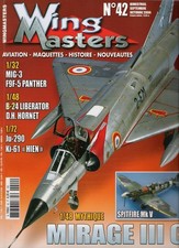 WING MASTERS N°42 MIG-3 / MIRAGE III C / JU-290 / Ki-61 HIEN / B-24 LIBERATOR