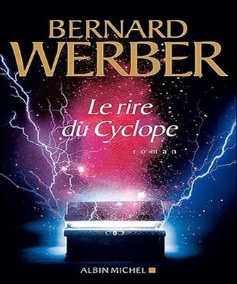 Le Rire du Cyclope - Werber, Bernard