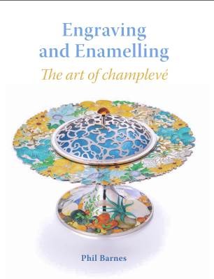 Engraving and Enamelling, Phil Barnes,  Hardback