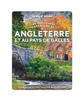Les meilleures Expériences en Angleterre et pays de Galles 2ed, Bremmer, Jade; 