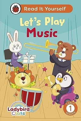 Ladybird Class Let's Play Music: Read It Yourse, Ladybird=-