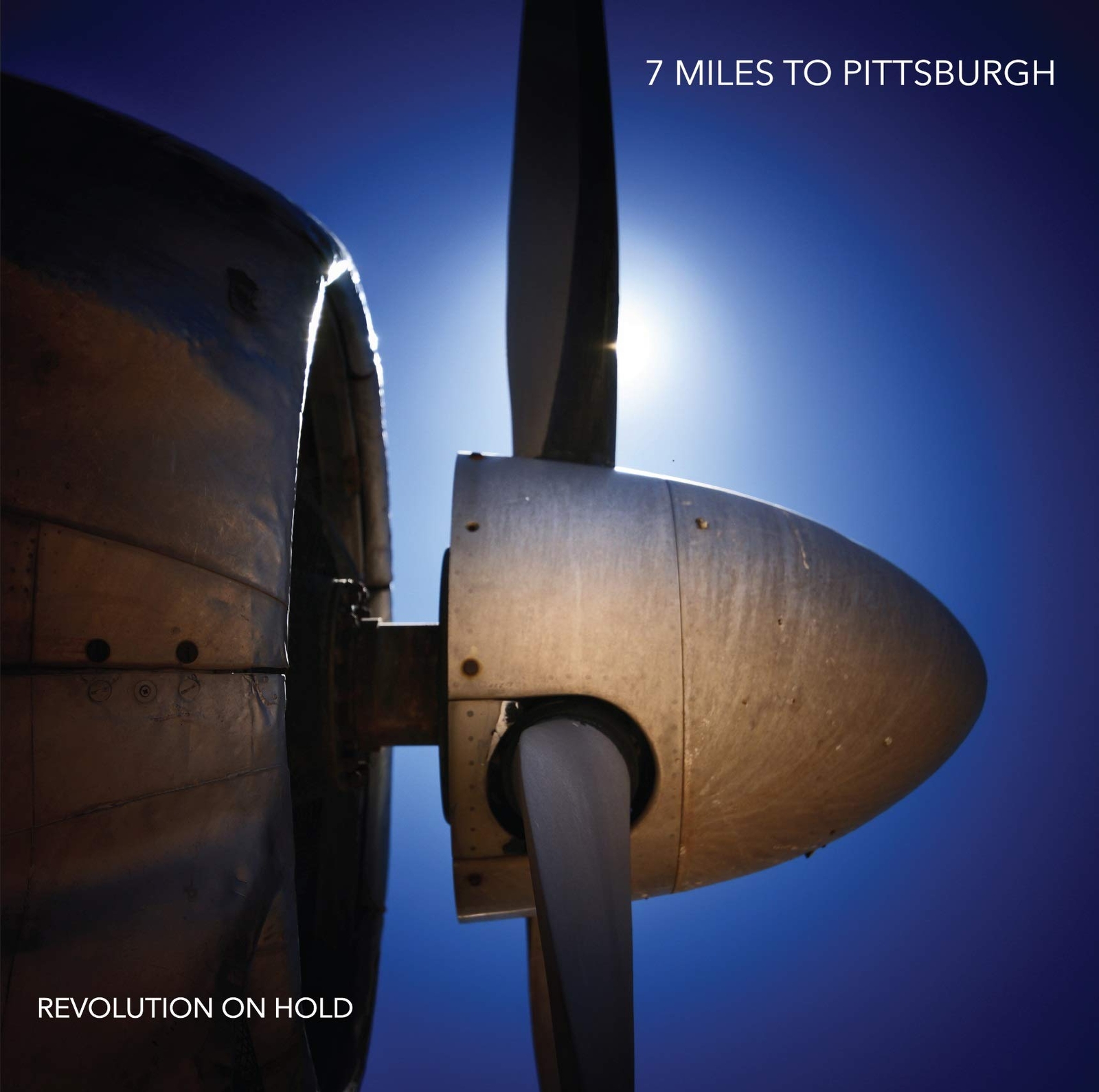 7 Miles to Pittsburgh Revolution On Hold (CD)