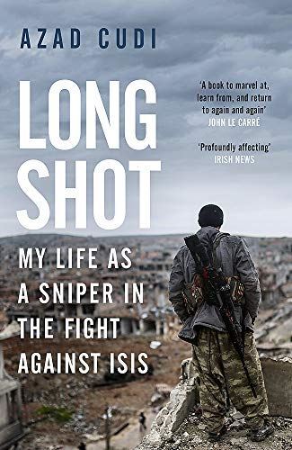 Long Shot: My Life As a Sniper in the Fight Against ISIS by Azad Cudi NEW - Image 7
