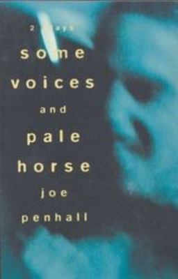Some Voices & Pale Horse, Paperback by Penhall, Joe, Brand New, Free shipping...