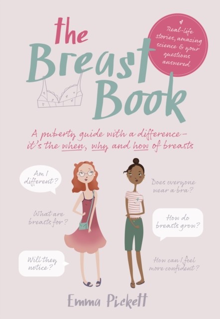 The Breast Book: A puberty guide with a difference – by Emma Pickett PAPERBACK - Image 3