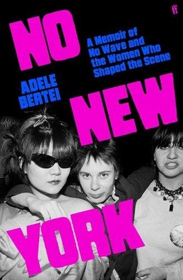 Adele Bertei No New York (Hardback) (UK IMPORT)
