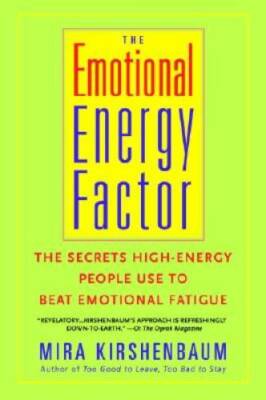 The Emotional Energy Factor: The Secrets High-Energy People Use to Beat E - GOOD