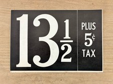 Vintage Gas Pump Price and Tax Placard SIGNS PAPER 14 Cents 13 1/2 Cents 1930’s