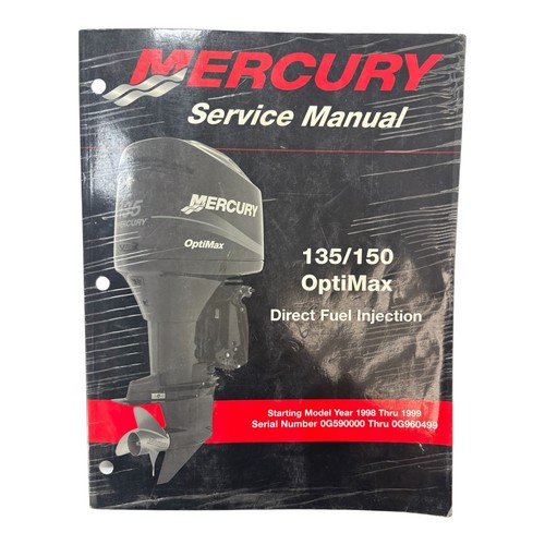 Mercury Service Manual 135/150 OptiMax Direct Fuel Injection (2002) 90-855347R02