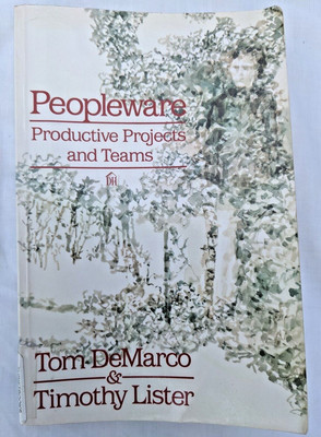 Peopleware: Productive Projects and Teams - DeMarco & Lister | **FIRST EDITION**