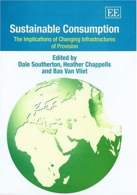 Sustainable Consumption: The Implications of Changing Infrastructures of Provis