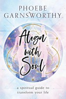 Align With Soul Phoebe Garnsworthy Taschenbuch Kartoniert / Broschiert Englisch