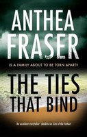 Anthea Fraser | The Ties That Bind | Buch | Englisch (2021) | Canongate Books