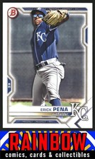2021 Bowman Draft #BD-178 Erick Pena Kansas City Royals