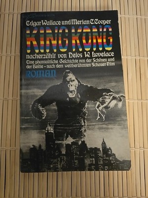 RAR | Edgar Wallace und Merian C.Cooper |KING KONG - Delos W.Lovelace | Buch