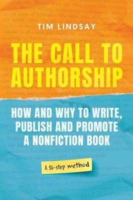 The Call to Authorship Tim W. Lindsay Taschenbuch Englisch 2025 Tellwell Talent