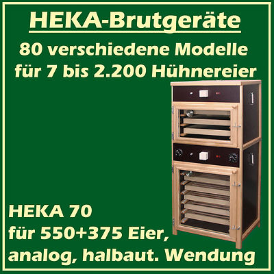 HEKA 70 - semi-automatic egg-incubator with separate hatcher - for 550+375 eggs