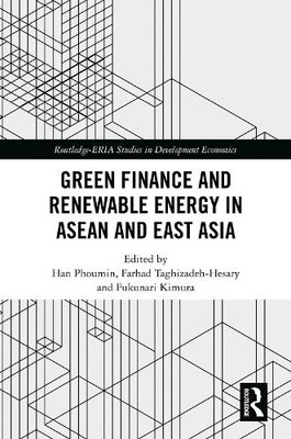 Green Finance and Renewable Energy in ASEAN and East Asia by ... - 9781032502687