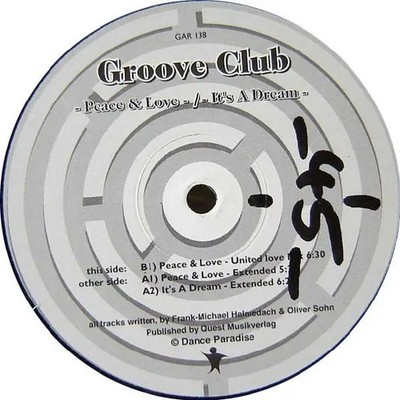 Groove Club Peace & Love / Its A Dream BLACK VINYL VERSION Dance Paradise