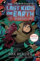 The Last Kids On Earth And The Destructor's Lair | Max Brallier | Englisch