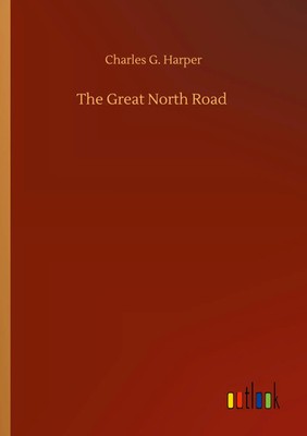 Charles G. Harper | The Great North Road | Taschenbuch | Englisch (2020)