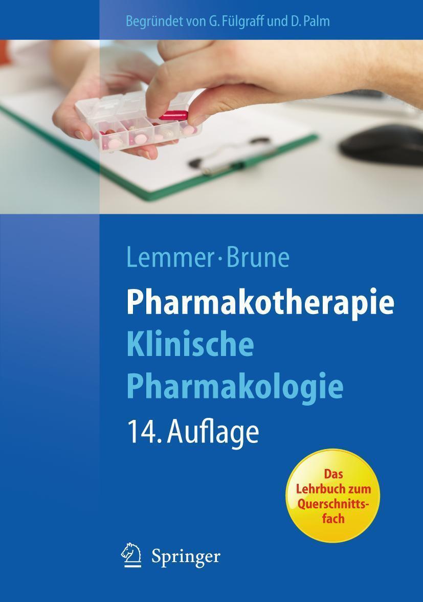 Thumbnail - Pharmakotherapie | Klinische Pharmakologie | Björn Lemmer (u. A.) |