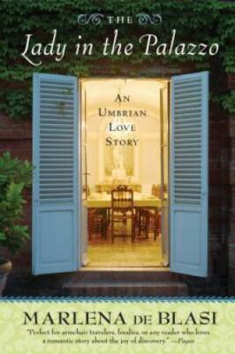 The Lady in the Palazzo: An Umbrian Love Story - Paperback - GOOD