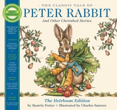 The Classic Tale of Peter Rabbit Heirloom Edition: The Classic Edition...