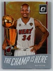 2017-18 Donruss Optic #13 Ray Allen The Champ is Here Holo