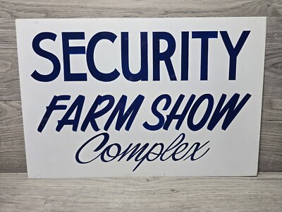 Vintage Security Farm Show Seed Corn Farm Metal Sign Harrisburg Pennsylvania 