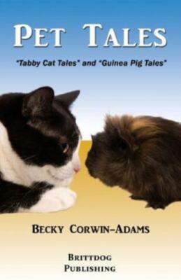 Pet Tales: Tabby Cat Tales And Guinea Pig Tales