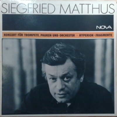LP Siegfried Matthus Konzert Für Trompete, Pauken Und Orchester, Hyperion-Fragm