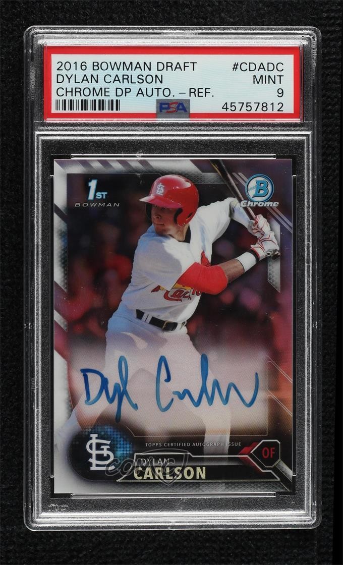 2016 Bowman Draft Chrome Pick Refractor /499 Dylan Carlson PSA 9 MINT Auto 1lq2