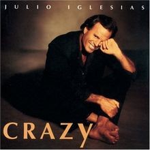 Crazy von Julio Iglesias | CD | Zustand sehr gut