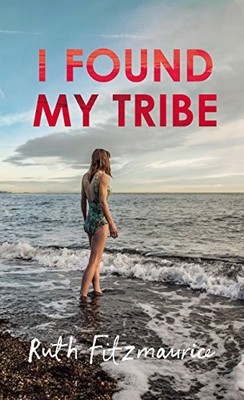 I Found My Tribe by Fitzmaurice, Ruth Book The Fast Free Shipping