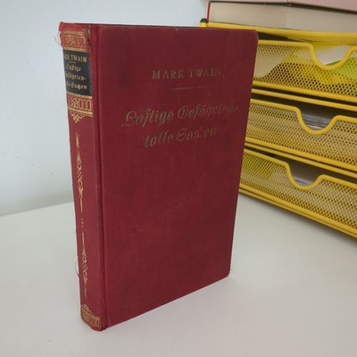 Mark Twain Lustige Gefährten - tolle Sachen / Erzählungen und Skizzen RR1 1928