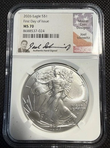 2026 American Silver Eagle $1 NGC MS70 FDOI Joel Iskowitz Signed