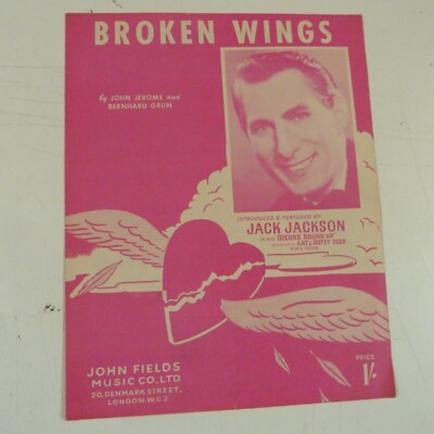 Liedblatt BROKEN WINGS Jack Jackson John Jerome Bernhard Grun 1952