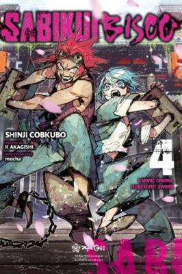 Sabikui Bisco, Vol. 4 (light novel) Format: Paperback