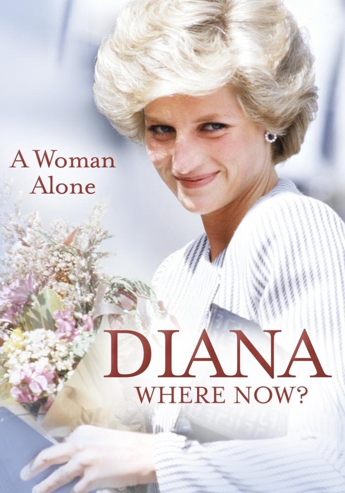 Diana: Where Now? A Woman Alone (DVD) Princess Diana