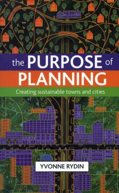 The Purpose of Planning by Yvonne Rydin - 9781847424303 - Image 4