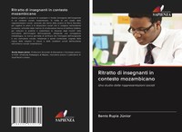 Ritratto Di Insegnanti In Contesto Mozambicano Bento Rupia JúNior Taschenbuch
