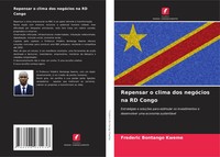 Frederic Bontango Kweme | Repensar O Clima Dos NegóCios Na RD Congo | Buch
