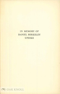 IN MEMORY OF DANIEL BERKELEY UPDIKE