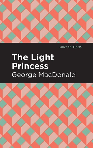 George Macdonald | The Light Princess | Taschenbuch | Englisch (2021)-image