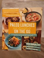 Paleo Lunches and Breakfasts on the Go by Diana Rodgers
