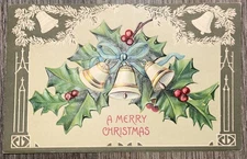 A Merry Christmas With Bells And Holly berries Embossed Postcard