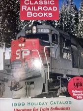 MAGAZINE Classic Railroad Books 1999 Holiday Catalog